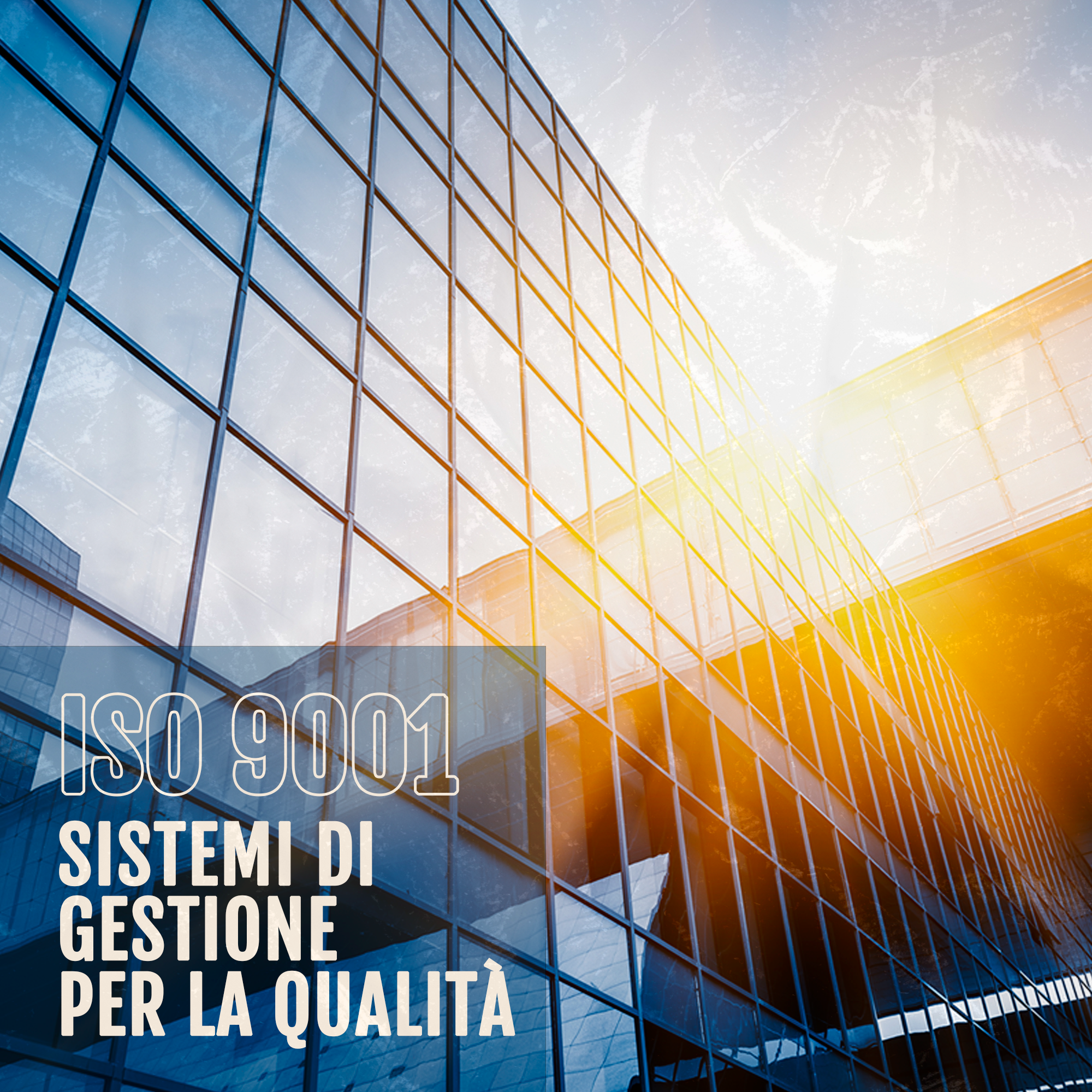 CHE COS’E’ LA CERTIFICAZIONE ISO 9001