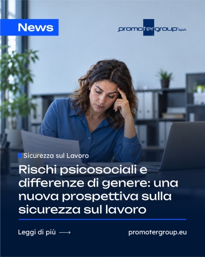 RISCHI PSICOSOCIALI E DIFFERENZE DI GENERE: UNA NUOVA PROSPETTIVA SULLA SICUREZZA SUL LAVORO