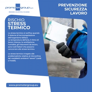 PREVENZIONE SICUREZZA LAVORO: RISCHIO STRESS TERMICO
