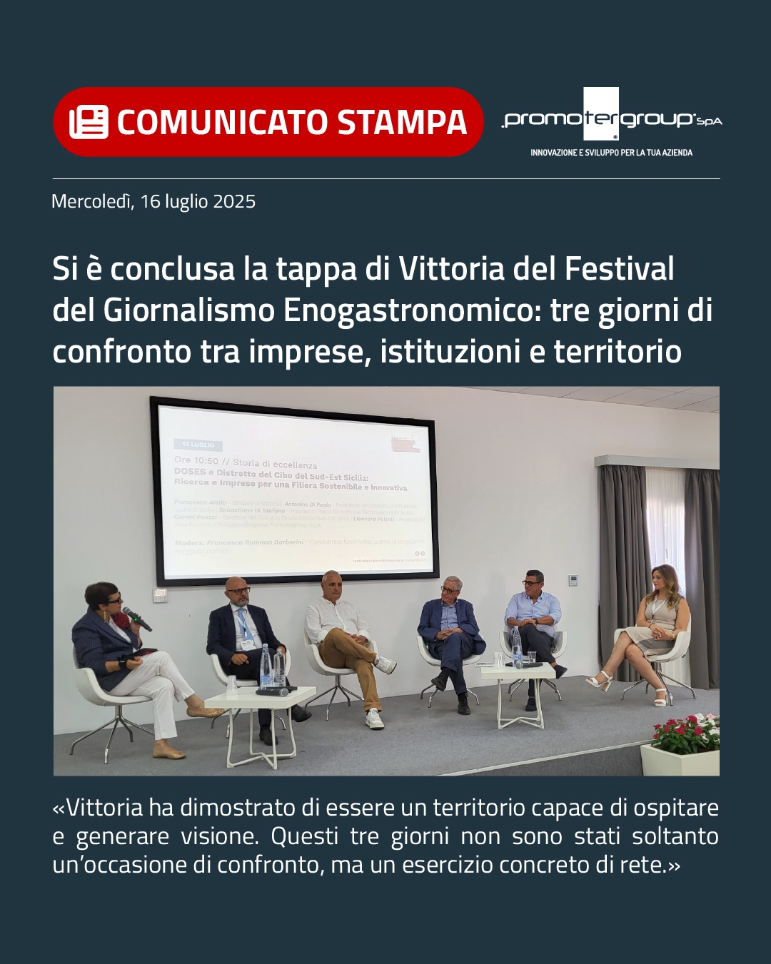 SI È CONCLUSA LA TAPPA DI VITTORIA DEL FESTIVAL DEL GIORNALISMO ENOGASTRONOMICO: TRE GIORNI DI CONFRONTO TRA IMPRESE, ISTITUZIONI E TERRITORIO